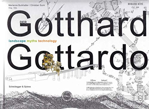 Der Gotthard, m. DVD. Il Gottardo : Landscape - Myths - Technology - Marianne Burkhalter