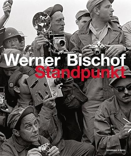 Beispielbild fr Werner Bischof Standpunkt zum Verkauf von Antiquariat "Der Bchergrtner"