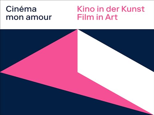 Beispielbild fr Cinma Mon Amour: Film in Art (German/English) zum Verkauf von Antiquariat UEBUE