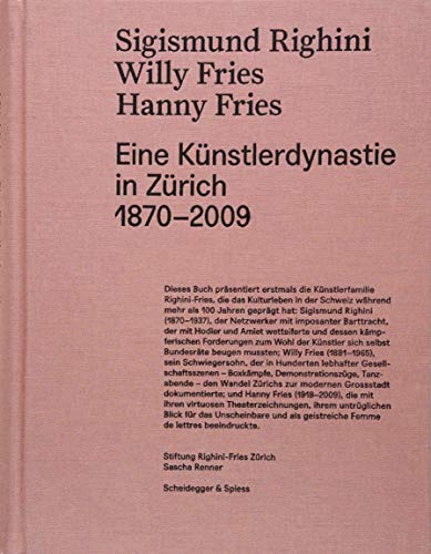 9783858816016: Sigismund Righini, Willy Fries, Hanny Fries /allemand