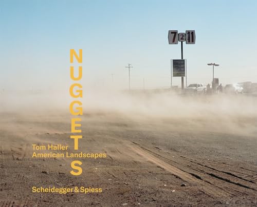 Beispielbild fr Tom Haller - Nuggets : American Landscapes zum Verkauf von Better World Books
