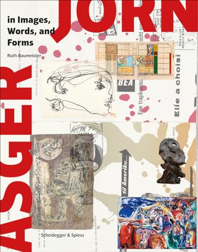 9783858817358: Asger Jorn in Images Words and Forms /anglais