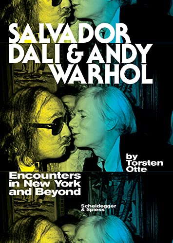 Beispielbild für Salvador Dalï¿½ and Andy Warhol: Encounters in New York and Beyond zum Verkauf von Powell's Bookstores Chicago, ABAA