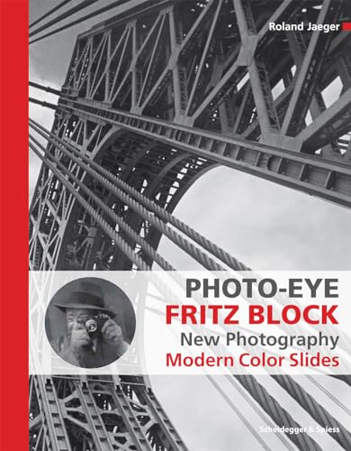 Stock image for Photo-Eye Fritz Block: New Photography, Modern Color Slides [Hardcover] Jaeger, Roland for sale by Brook Bookstore