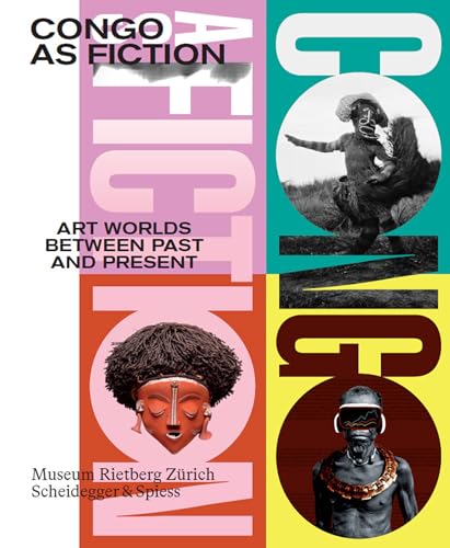 Stock image for Congo as Fiction: Art Worlds between Past and Present for sale by SecondSale