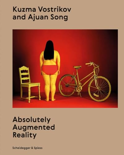 9783858818638: Kuzma Vostrikov and Ajuan Song: Absolutely Augmented Reality