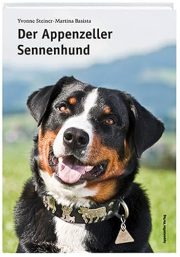 Beispielbild fr Der Appenzeller Sennenhund zum Verkauf von Blackwell's