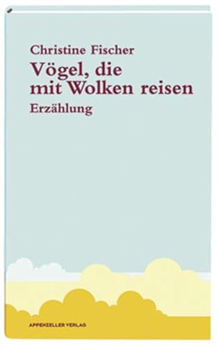 9783858824073: Vgel, die mit Wolken reisen