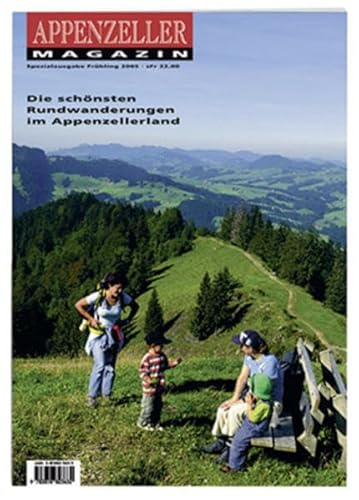 9783858824110: Appenzeller Magazin: Die schnsten Rundwanderungen im Appenzellerland