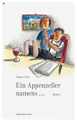 Beispielbild fr Ein Appenzeller namens . Band 2 zum Verkauf von Buchfink Das fahrende Antiquariat