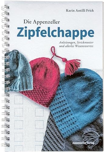 Stock image for Die Appenzeller Zipfelchappe for sale by GreatBookPrices