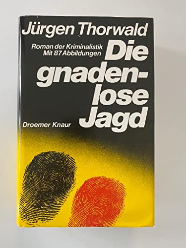 9783858860255: Die gnadenlose Jagd.