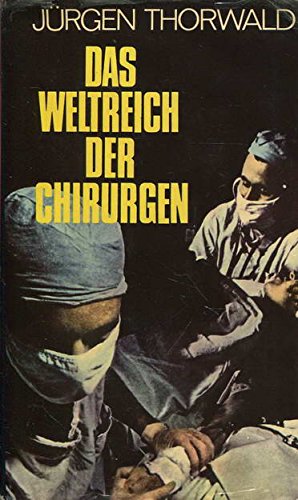 9783858860279: Das Weltreich der Chirurgen