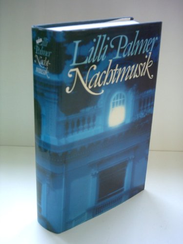 Beispielbild fr Nachtmusik : Roman. Lilli Palmer zum Verkauf von NEPO UG