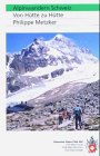 Stock image for Von Htte zu Htte: Alpinwandern Schweiz. for sale by Antiquariat Mander Quell