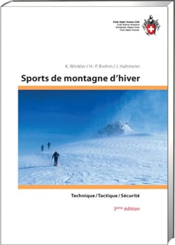 Stock image for Sports de montagne d'hiver: Technique/Tactique/Scurit - Formation for sale by Fachbuch-Versandhandel