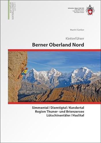 9783859023710: Gerber, M: Berner Alpen Nord