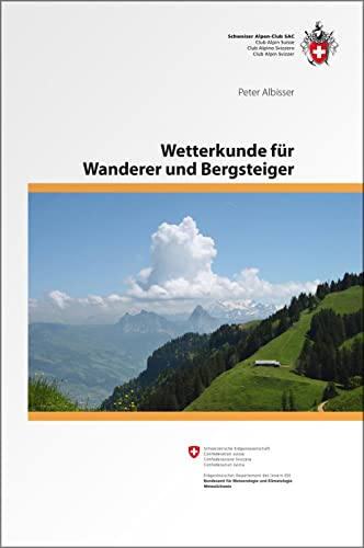 Beispielbild fr Wetterkunde: fr Wanderer und Bergsteiger (Ausbildung/Natur) zum Verkauf von medimops