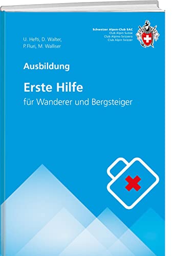 Stock image for Erste Hilfe: fr Wanderer und Bergsteiger for sale by Revaluation Books
