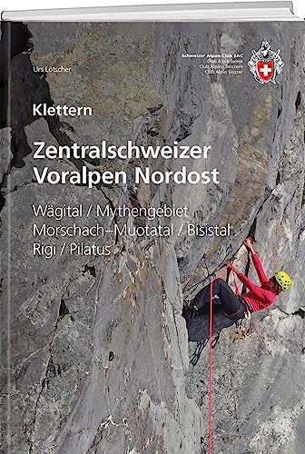 Imagen de archivo de Klettern Zentralschweizer Voralpen Nordost a la venta por Blackwell's