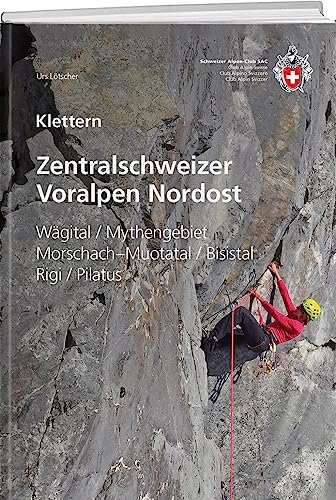 9783859024755: Zentralschweizer Voralpen Nordost: Wgital / Mythengebiet / Morschach-Muotatal / Bisistal / Rigi / Pilatus