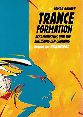 Beispielbild fr Tranceformation. Schamanismus und die Auflsung der Ordnung. zum Verkauf von Antiquariat Dirk Borutta