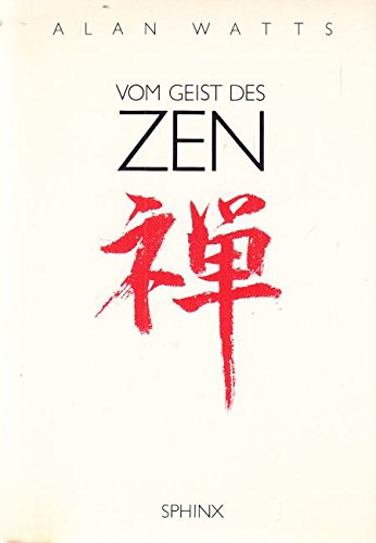 Stock image for Vom Geist des Zen. for sale by Antiquariat Harry Nimmergut