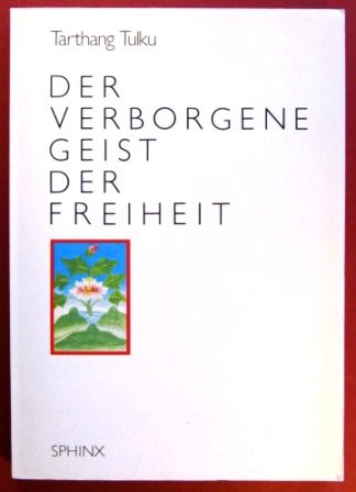 9783859141674: Der verborgene Geist der Freiheit