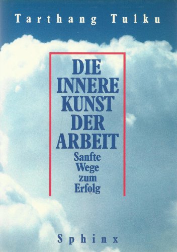 Stock image for Die Innere Kunst der Arbeit for sale by Antiquariat WIE