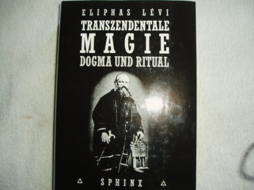 9783859141834: Transzendentale Magie. Dogma und Ritual