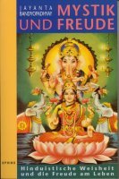 Beispielbild fr Mystik und Freude - Hinduistische Weisheit und die Freude am Leben zum Verkauf von Online-Shop S. Schmidt