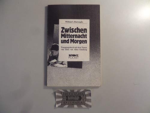 Beispielbild fr Zwischen Mitternacht und Morgen: Traumtagebuch mit dem Traum von Tibet von Allen Ginsberg zum Verkauf von Bchergarage