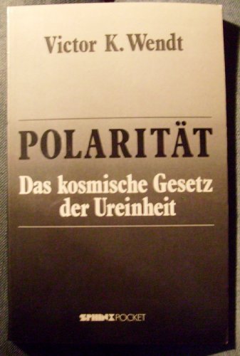 Stock image for Polaritt. Das kosmische Gesetz der Ureinheit for sale by medimops