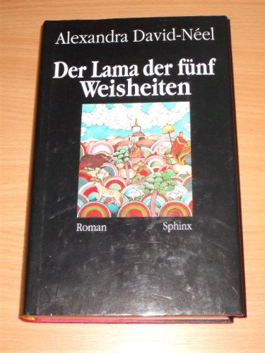 9783859144293: Der Lama Der Fünf Weisheiten: [Roman