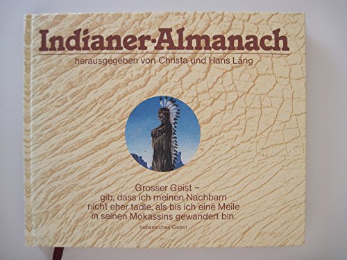 Beispielbild fr Indianer-Almanach zum Verkauf von Ostmark-Antiquariat Franz Maier