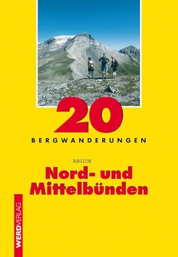 9783859324473: 10 Bergwanderungen Region Nord- und Mittelbnden