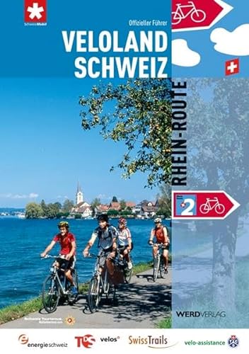 Veloland Schweiz Rhein Route Offiziellen - AbeBooks