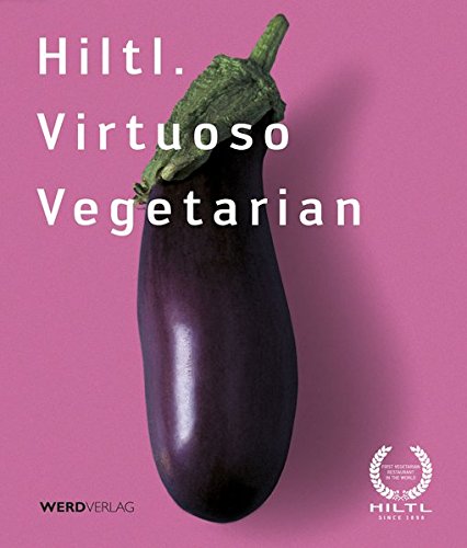 9783859327061: Hiltl Virtuoso Vegetarian