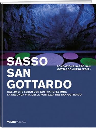 9783859327191: Humbert-Droz, L: Sasso San Gottardo