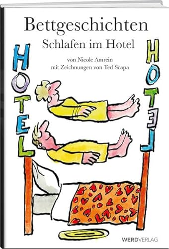 Stock image for Bettgeschichten: Schlafen im Hotel for sale by medimops