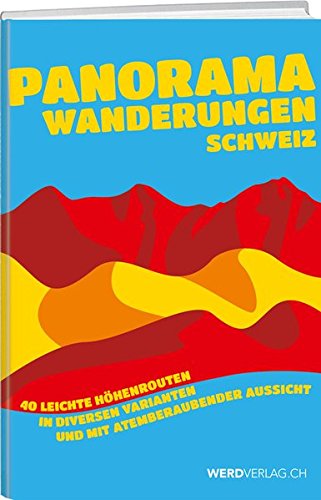 Imagen de archivo de Panoramawanderungen Schweiz a la venta por Buchpark