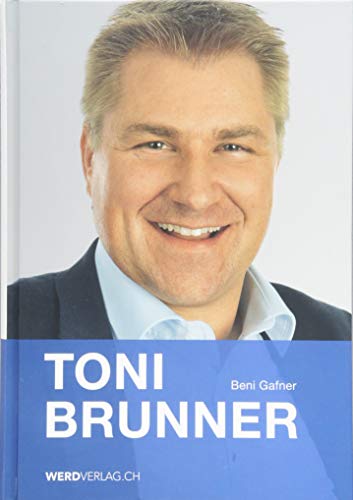 Beispielbild fr Toni Brunner zum Verkauf von medimops