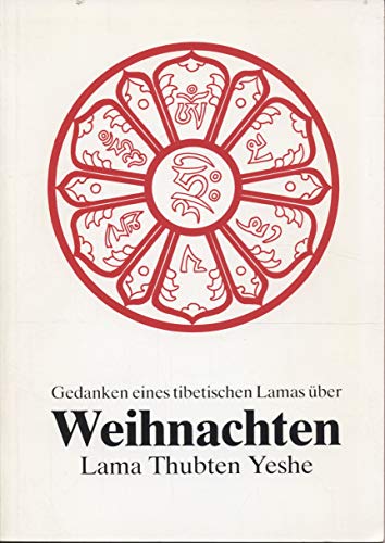 Beispielbild fr Weihnachten. Gedanken eines tibetischen Lamas ber Weihnachten zum Verkauf von medimops