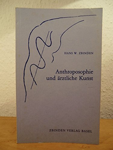 9783859893962: Anthroposophie und rztliche Kunst. Ein Vortrag, gehalten in Mailand am 11. Mai 1957