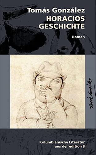 Imagen de archivo de Horacios Geschichte : Roman a la venta por Katsumi-san Co.