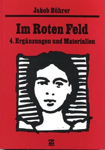 Stock image for Werkausgabe / Im Roten Feld - 4. Ergnzungen und Materialien: Historischer Roman for sale by medimops