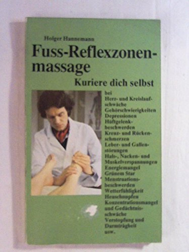 Beispielbild fr Fuss-Reflexzonenmassage. Kuriere dich selbst. zum Verkauf von medimops