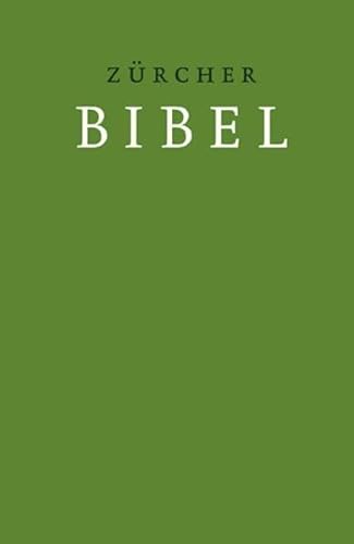 Beispielbild fr Bibelausgaben, TVZ Theologischer Verlag : Zrcher Bibel zum Verkauf von medimops