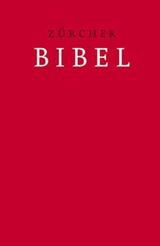 Beispielbild fr Bibelausgaben, TVZ Theologischer Verlag : Zrcher Bibel, m. farbigem Bild- und Informationsteil zum Verkauf von medimops