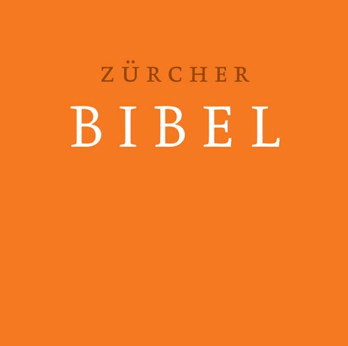 Beispielbild fr Bibelausgaben, TVZ Theologischer Verlag : Zrcher Bibel, 1 CD-ROM (fr Mac) Fr Mac OS-X ab Version 10.4 zum Verkauf von medimops